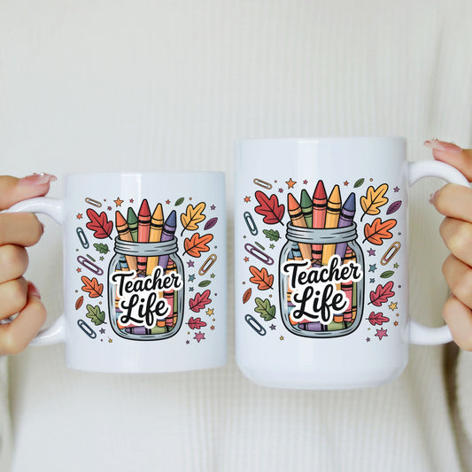 Teacher Life Mug | 11oz & 15oz Ceramic Coffee Cup