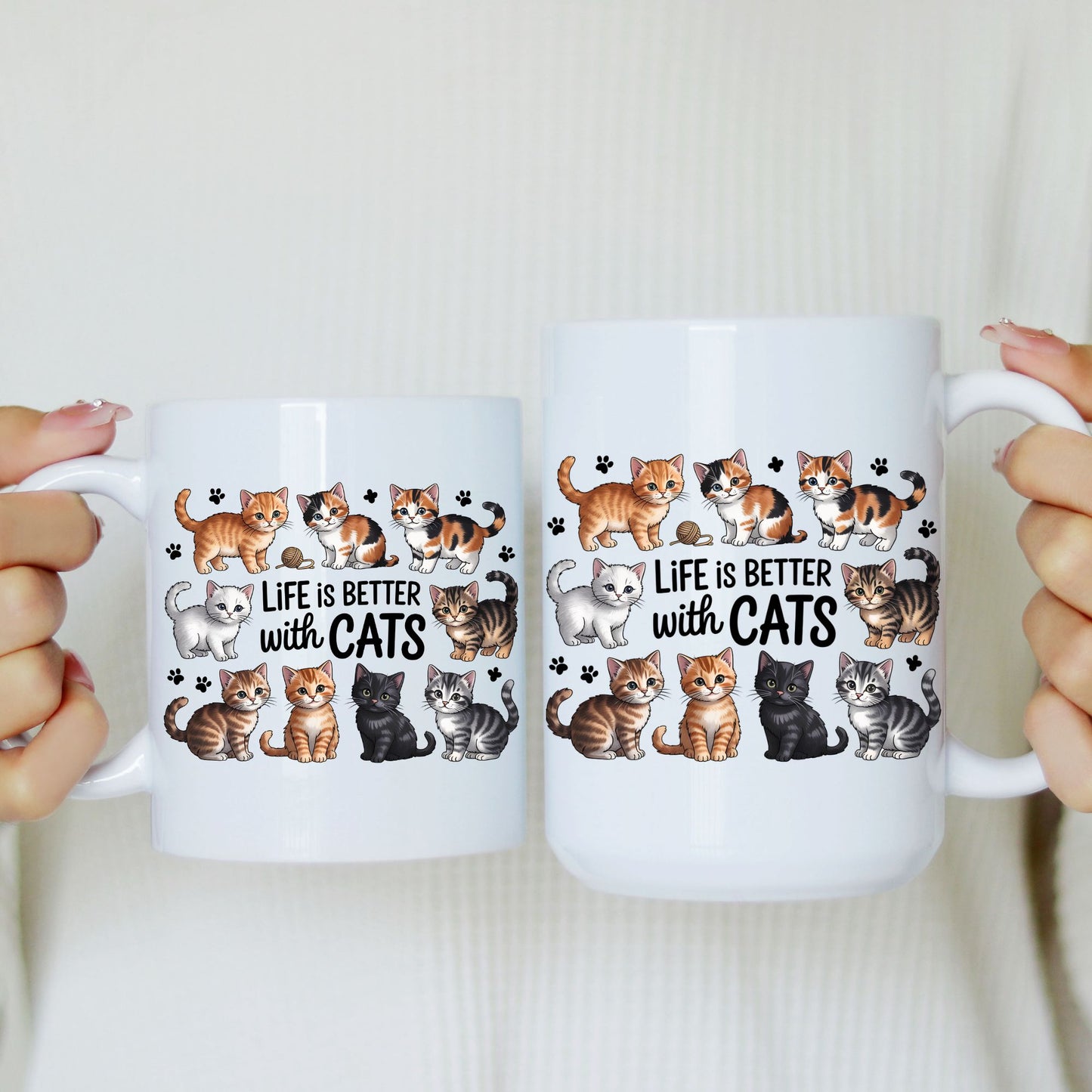 Life Is Better With Cats Mug | 11oz & 15oz Ceramic Coffee Cup