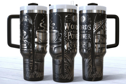 Laser Engraved Book Lover Tumbler | “Words Have Power” | "Just One More Chapter"