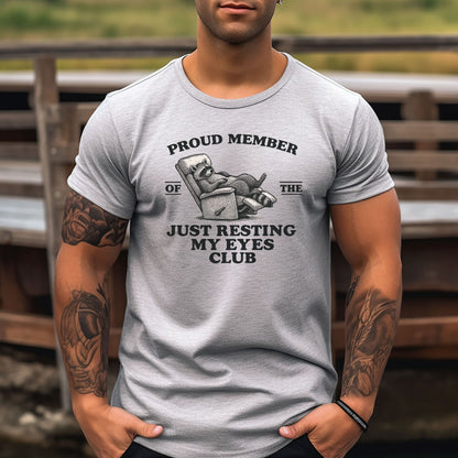 Proud Member of the Just Resting My Eyes Club — Men's Bella Canvas Relaxed Fitted Tee