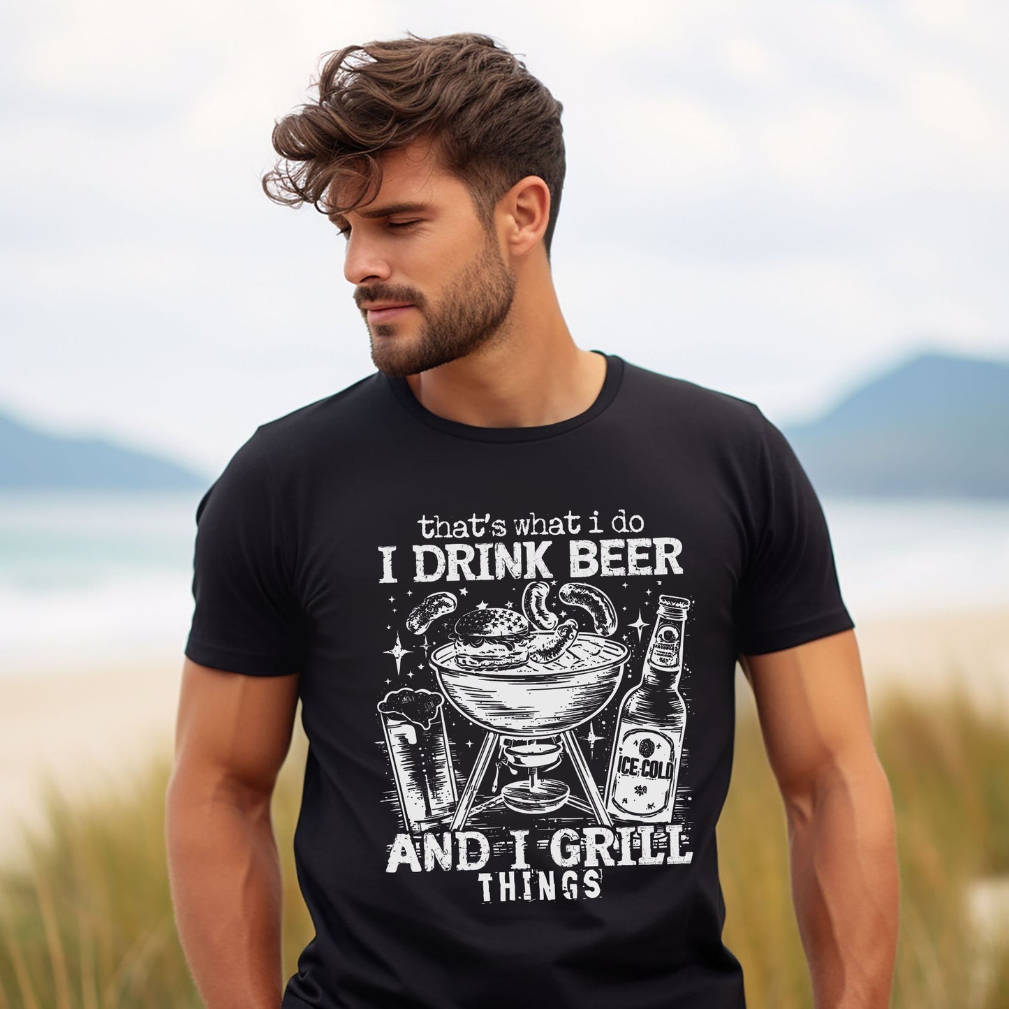That's What I Do, I Drink Beer & I Grill Things Relaxed Fitted Unisex Tee — Bella Canvas 3001