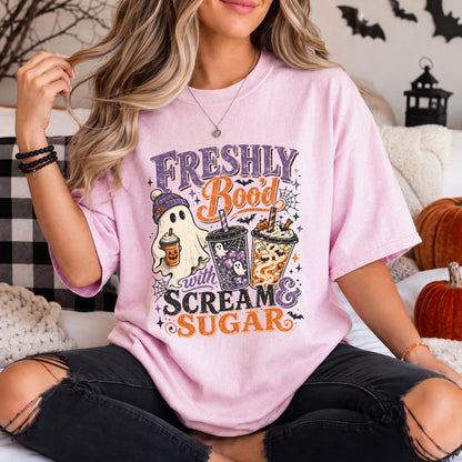 Freshly Boo'd With Scream and Sugar Comfort Colors Tee or Sweatshirt