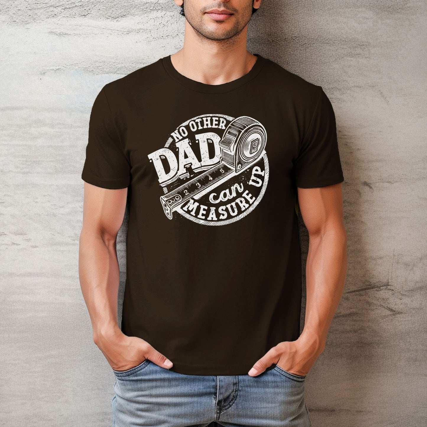 No Other Dad Can Measure Up Men's Relaxed Fitted Tee — Bella Canvas 3001