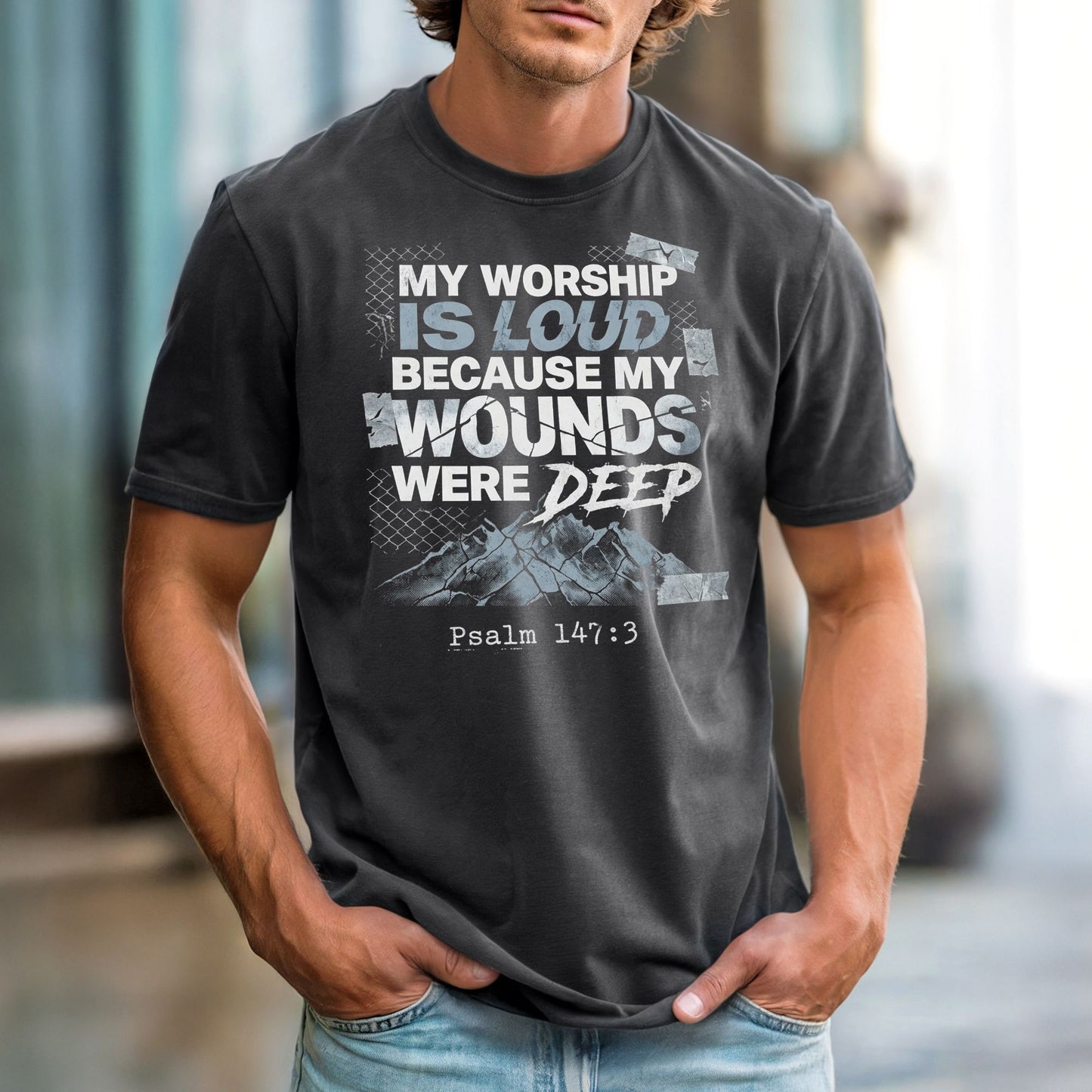 My Worship Is Loud Because My Wounds Were Deep | Comfort Colors Vintage Heavyweight Unisex Tee