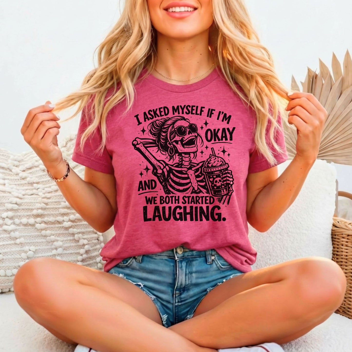 I asked Myself if I'm Okay Relaxed Fitted Bella Canvas Graphic T-shirt