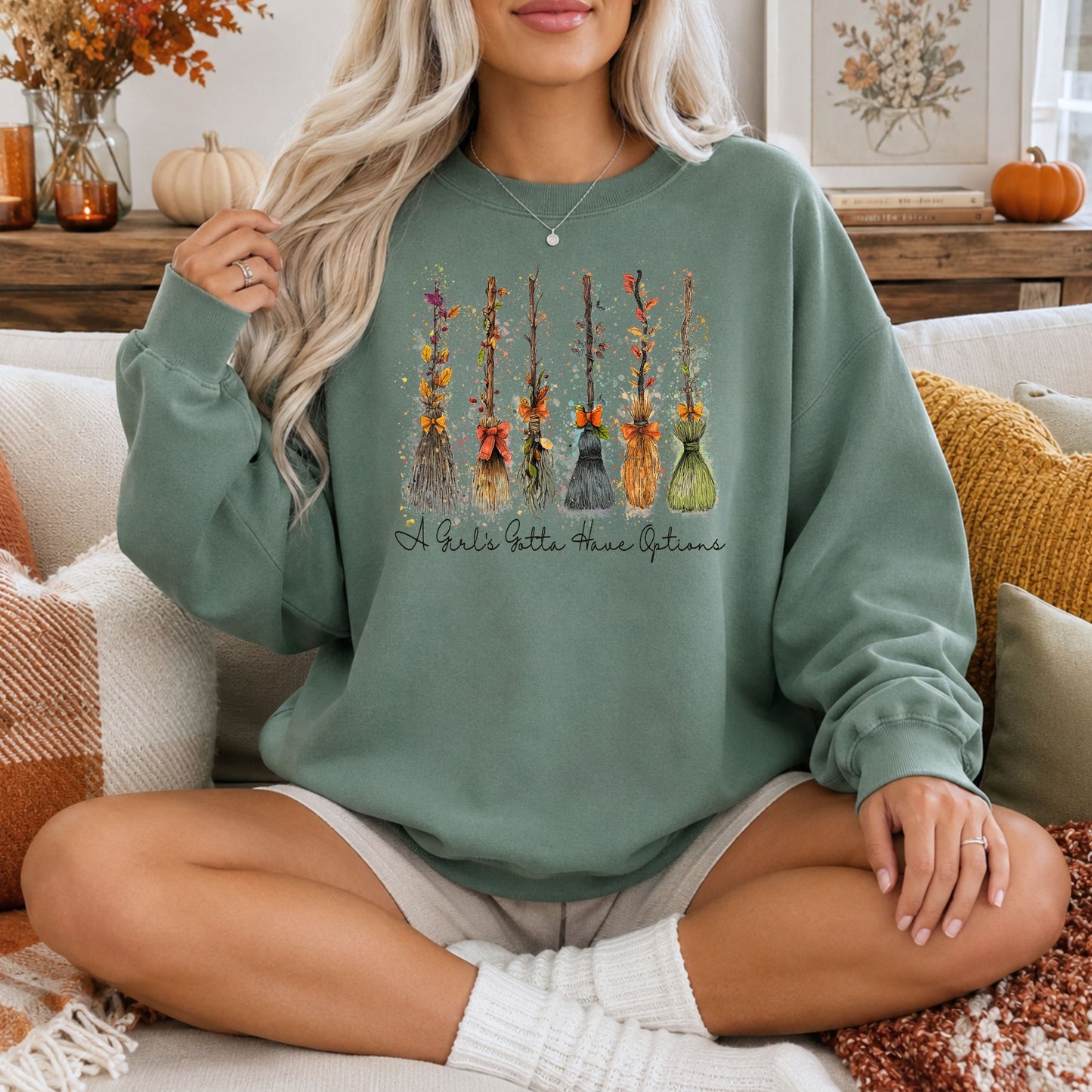 A Girl's Gotta Have Options Comfort Colors Tee or Sweatshirt