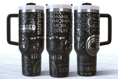 Ma, Mama, Mommy, Mom, Bruh Laser Engraved Makerflo Tumbler |Silver, Gold & Rainbow Plated