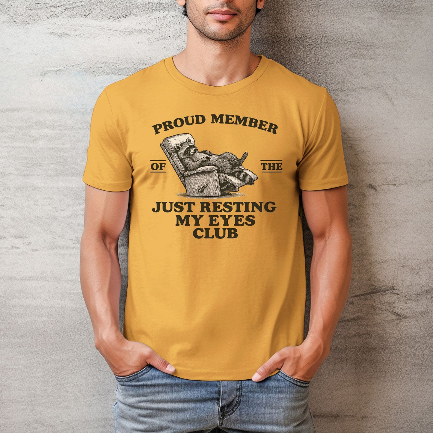 Proud Member of the Just Resting My Eyes Club — Men's Bella Canvas Relaxed Fitted Tee