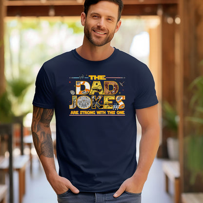 The Dad Jokes Are Strong With This One – Bella Canvas Relaxed 3001 Men's Tee