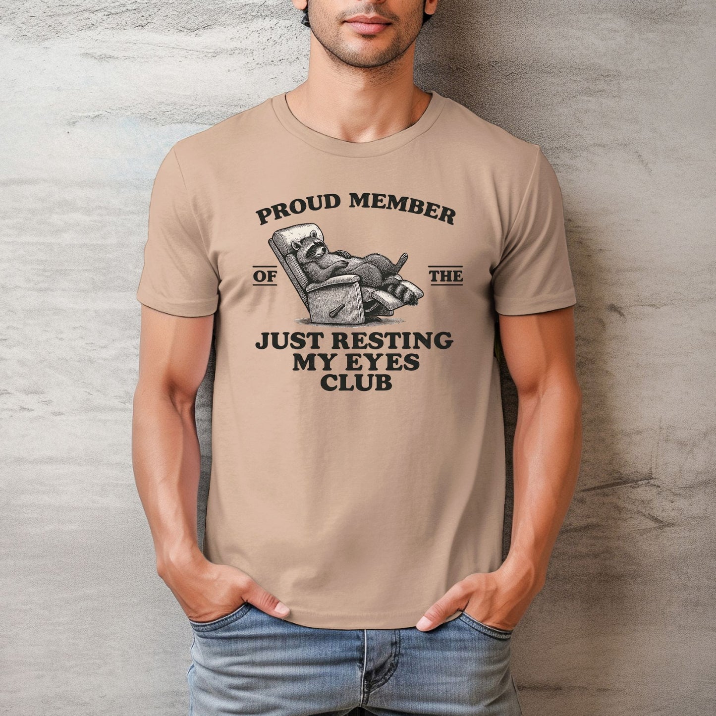 Proud Member of the Just Resting My Eyes Club — Men's Bella Canvas Relaxed Fitted Tee