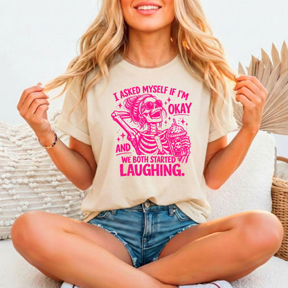 I asked Myself if I'm Okay Relaxed Fitted Bella Canvas Graphic T-shirt