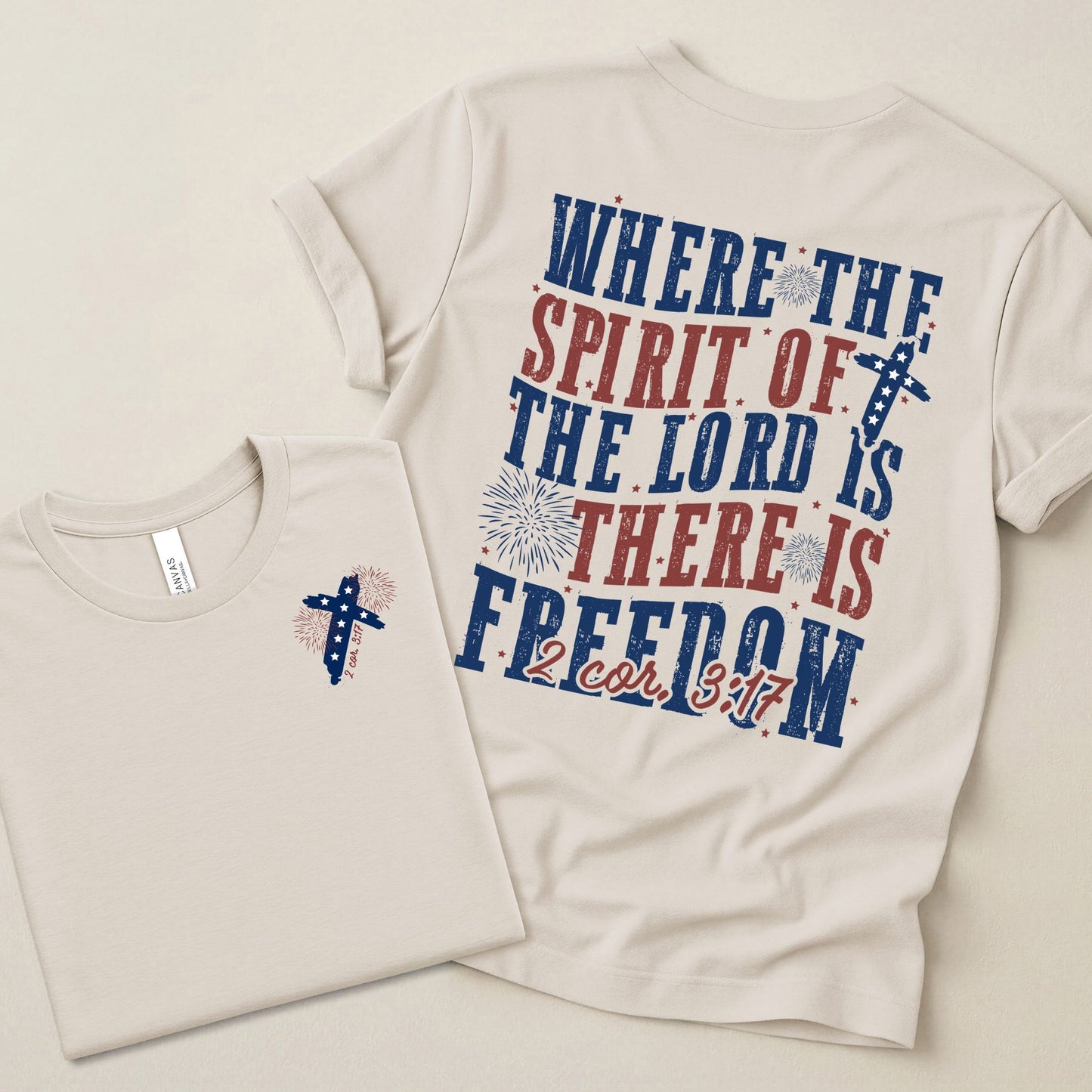 Where the Spirit of the Lord Is There Is Freedom Tee | Bella Canvas 3001