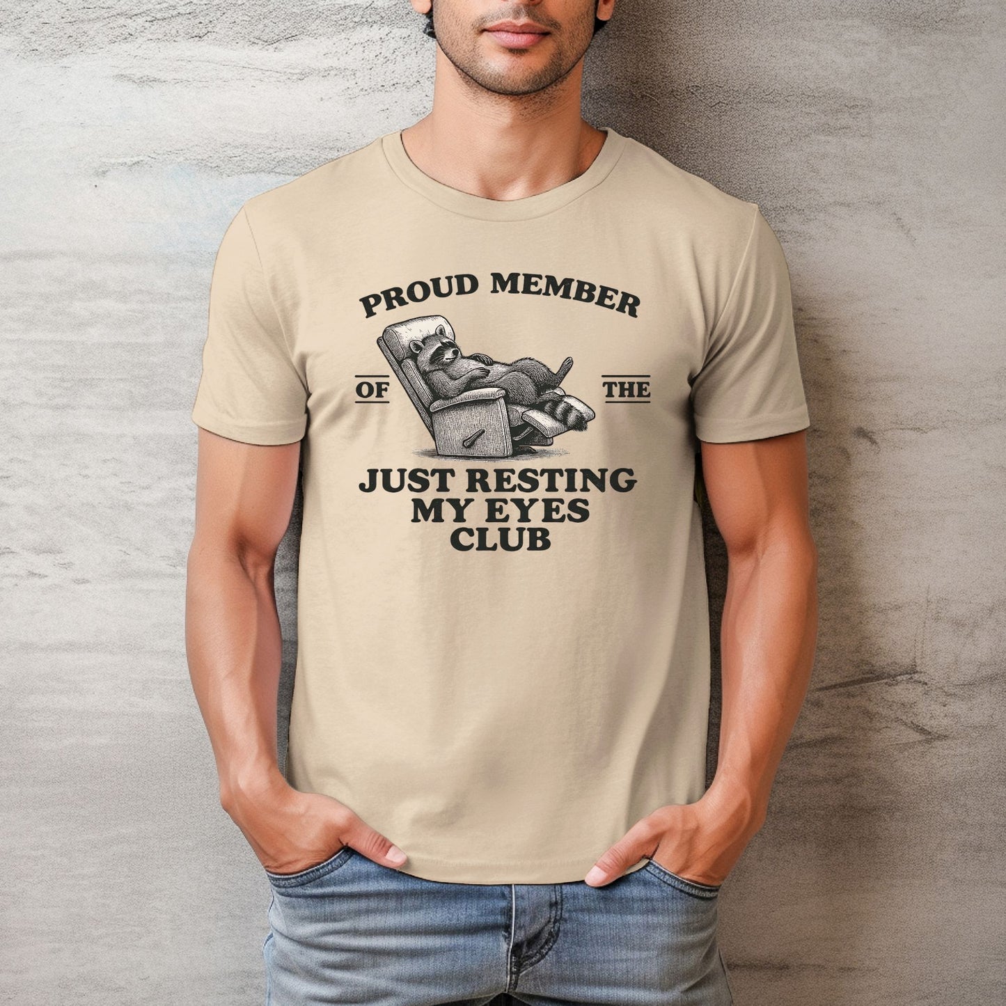 Proud Member of the Just Resting My Eyes Club — Men's Bella Canvas Relaxed Fitted Tee