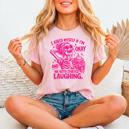 I asked Myself if I'm Okay Relaxed Fitted Bella Canvas Graphic T-shirt