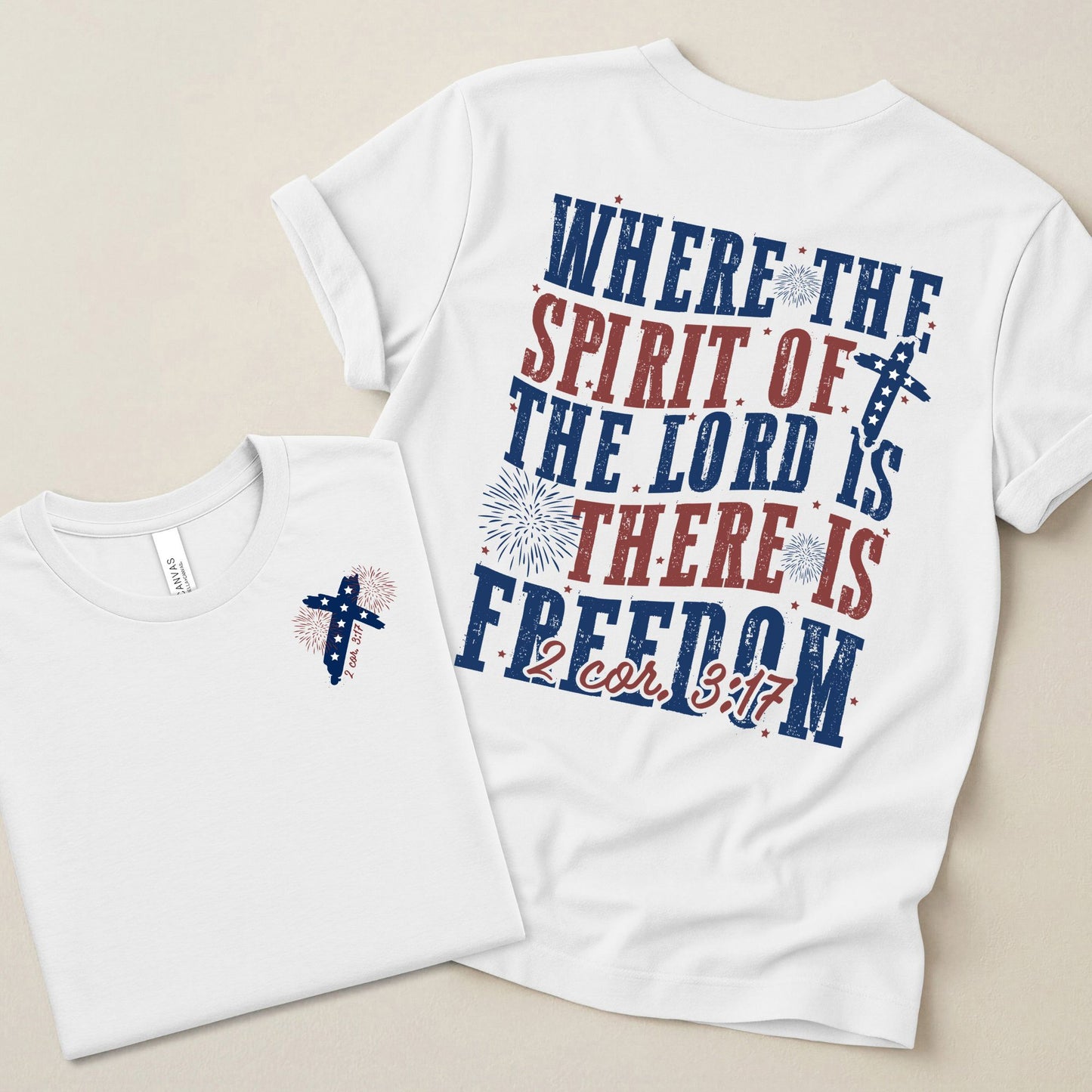 Where the Spirit of the Lord Is There Is Freedom Tee | Bella Canvas 3001