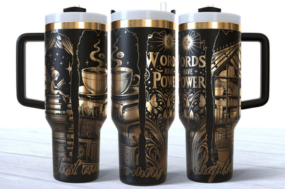 Laser Engraved Book Lover Tumbler | “Words Have Power” | "Just One More Chapter"