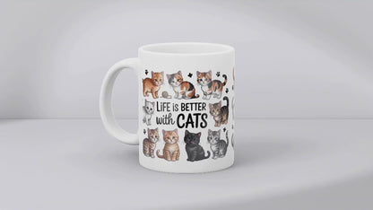 Life Is Better With Cats Mug | 11oz & 15oz Ceramic Coffee Cup